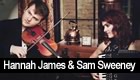 Hannah James & Sam Sweeney Interview